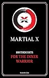 Martial X - 100 T...