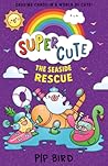 Seaside Rescue (Super Cute #6)