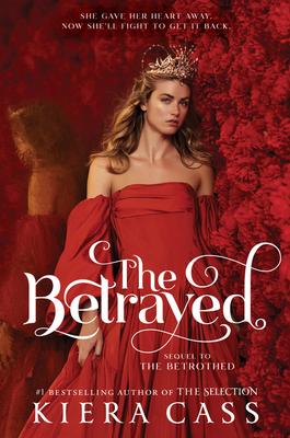 The Betrayed: Grieving and exiled in Isolte, Hollis must choose between duty and desire as the Eastoffes plot to topple a tyrant king