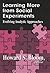 Learning More from Social Experiments: Evolving Analytic Approaches