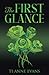 The First Glance by Ti-Anne Evans