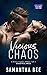 Vicious Chaos (Steel Roses,...