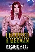 I Married a Merman (Prime Mating Agency, #4)