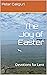 The Joy of Easter: Devotion...