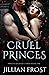Cruel Princes