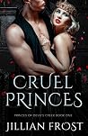 Cruel Princes by Jillian Frost