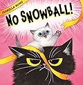 No Snowball!