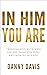 In Him - You Are: Trusting ...