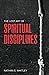 The Lost Art of Spiritual D...