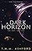 A Dark Horizon (Final Dawn, Book 3)