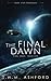 The Final Dawn by T.W.M. Ashford