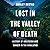 Lost in the Valley of Death: A Story of Obsession and Danger in the Himalayas