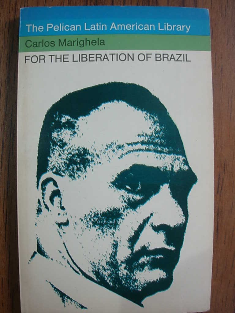 For the Liberation of Brazil