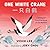 One White Crane: A Bilingua...