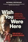 Wish You Were Here: A Murdered Girl, a Brother's Quest and the Hunt for a Canadian Serial Killer