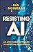 Resisting AI: An Anti-fascist Approach to Artificial Intelligence