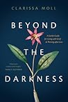 Beyond the Darkne...