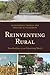 Reinventing Rural: New Real...
