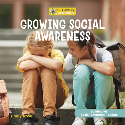 Growing Social Awareness (My Early Library: Building My Social-Emotional Toolbox)