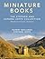 MINIATURE BOOKS: The Stephe...