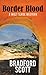 Border Blood (Western Series Level II by Bradford Scott