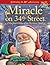 Miracle on 34th Street: Sto...