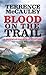 Blood on the Trail by Terrence McCauley