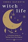 Witch Life: A Pra...