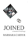 Joined: a memoir ...