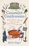 Cassoulet Confess...