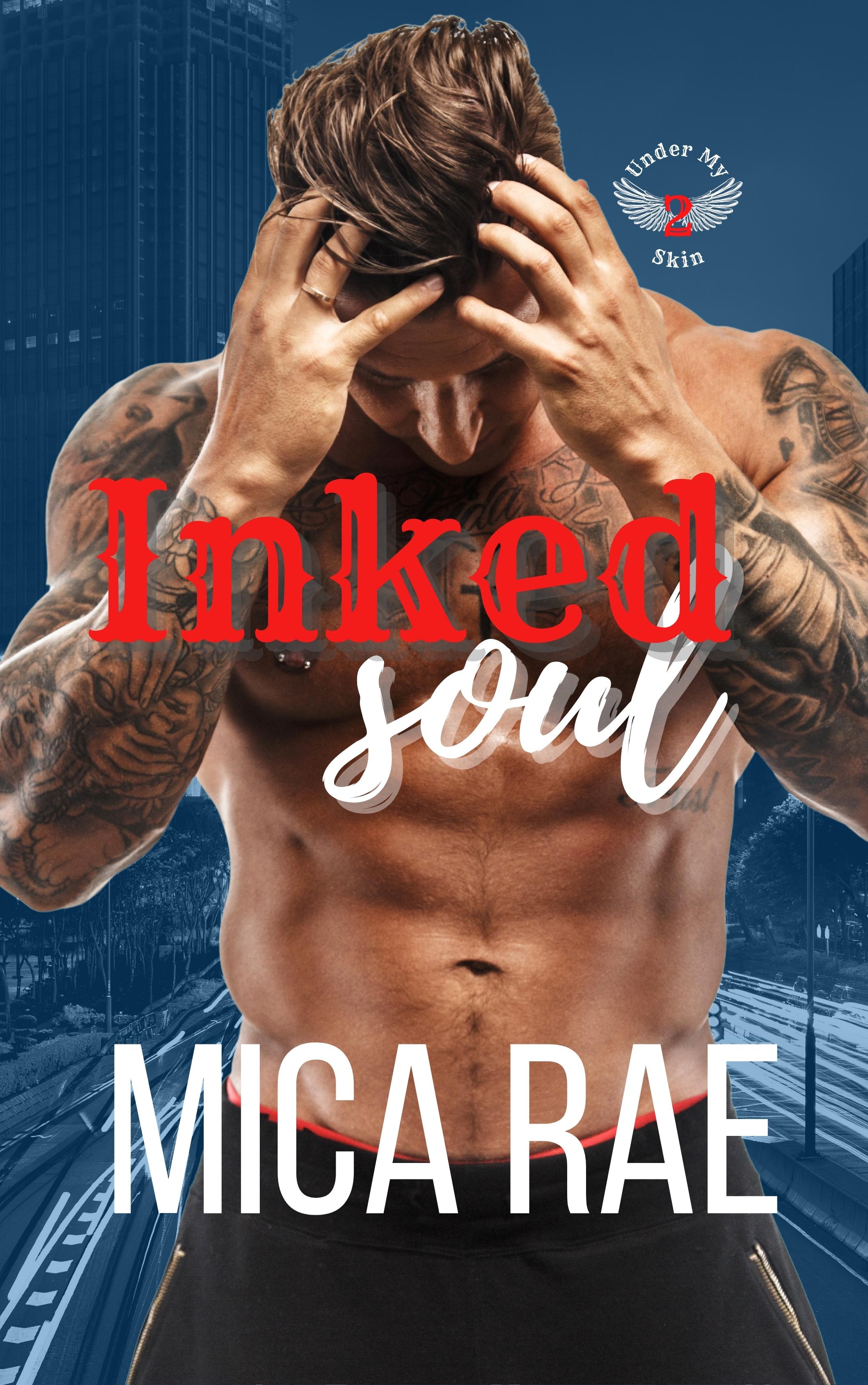 Inked Soul (Under My Skin #2)