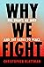 Why We Fight: The Roots of ...