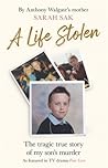 A Life Stolen: Th...