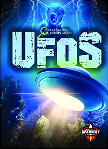 Investigating the Unexplained: UFOs