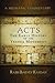 Acts: The Early History of ...