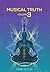 Musical Truth Volume 3