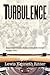 Turbulence by Lewis Kenneth Ritter Turbulence by Lewis Kenneth Ritter