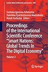 Proceedings of the International Scientific Conference “Smart Nations: Global Trends In The Digital Economy”: Volume 2 (Lecture Notes in Networks and Systems)