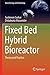 Fixed Bed Hybrid Bioreactor: Theory and Practice (Green Energy and Technology)