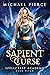 Sapient Curse (Spellcrest A...