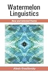 Watermelon Linguistics