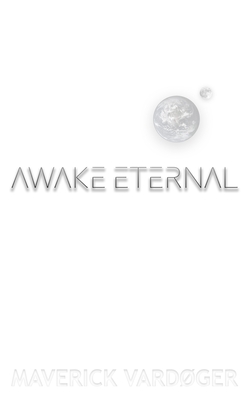 Awake Eternal