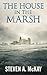 The House in the Marsh: A medieval Christmas mystery with a ghostly twist (The Forest Lord)