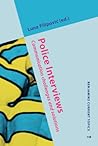 Police Interviews (Benjamins Current Topics)