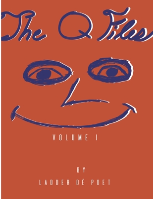 The Q Files: Volume. 1
