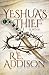 Yeshua's Thief by R.E. Addison