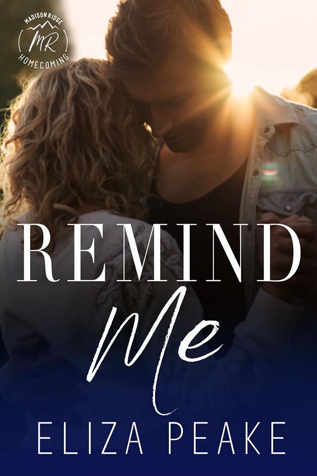 Remind Me (Madison Ridge, #2)