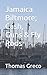 Jamaica Biltmore; Cash, Guns & Fly Rods by Thomas Greco