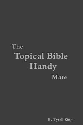 The Topical Bible Handy Mate