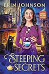 Steeping Secrets by Erin Johnson